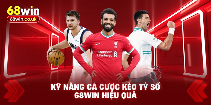 Kèo Tỷ Số 68WIN Là Gì – Quy Luật Cá Cược Cho Người Mới - LUCKYVOYAGE99.CASA