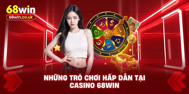 Casino 68WIN – Trải Nghiệm Đẳng Cấp, Cơ Hội Giàu Có Hấp Dẫn - LUCKYVOYAGE99.CASA