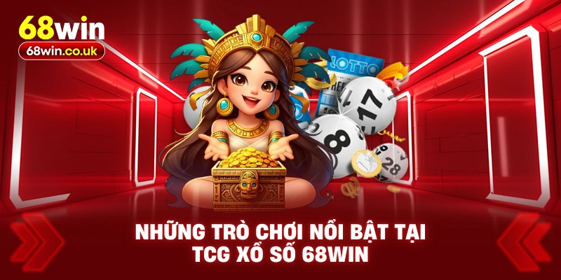 TCG Xổ Số 68WIN – Sân Chơi Lô Đề Online Minh Bạch Đẳng Cấp - LUCKYVOYAGE99.CASA