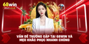 Tin Tức 68WIN – Cập Nhật Kiến Thức Cá Cược Chính Xác - LUCKYVOYAGE99.CASA