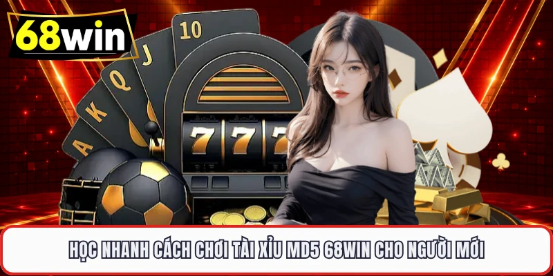 Tài Xỉu MD5 Bùng Nổ Trải Nghiệm Cược Đỉnh Cao Cùng 68WIN - LUCKYVOYAGE99.CASA