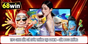 Bắn Cá 68WIN – Giải Trí Đỉnh Cao Với Phần Thưởng Hấp Dẫn - LUCKYVOYAGE99.CASA
